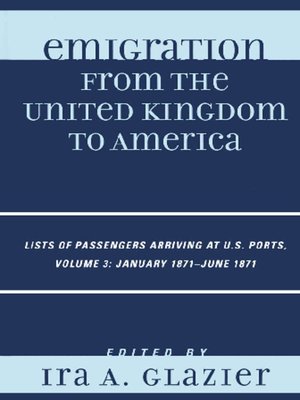 cover image of Emigration from the United Kingdom to America, Volume 3 January 1871-June 1871